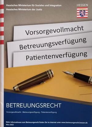 https://betreuungsrecht.hessen.de/fileadmin/betreuungsrecht/dokumente/rechtliche_betreuung/2024_Betreuungsrecht_barrierefrei_-_Stand_April_2024.pdf